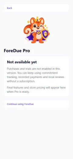 ForeDue Pro Screen